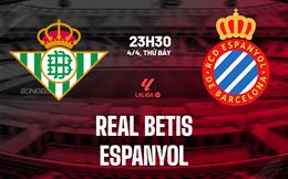 Nhận định Real Betis vs Espanyol 23h30 ngày 4/4 (La Liga 2025/26)