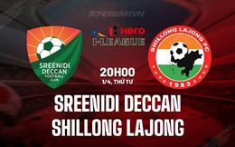 Nhận định Sreenidi Deccan vs Shillong Lajong 20h00 ngày 1/4 (Hạng 2 Ấn Độ 2026)