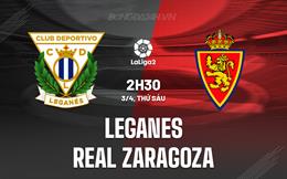 Nhận định Leganes vs Real Zaragoza 2h30 ngày 3/4 (Hạng 2 Tây Ban Nha 2025/26)