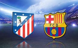 Nhận định Atletico Madrid vs Barca (2h00 ngày 5/4): Siêu kịch tính, siêu hấp dẫn