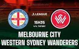 Nhận định Melbourne City vs Western Sydney 15h35 ngày 4/4 (VĐQG Australia 2025/26)