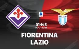 Nhận định Fiorentina vs Lazio (1h45 ngày 14/4): Không dễ cho chủ nhà