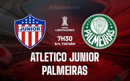 Nhận định - dự đoán Junior FC vs Palmeiras 7h30 ngày 9/4 (Copa Libertadores 2026)
