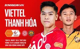 Nhận định Thể Công Viettel vs Thanh Hóa (19h15 ngày 10/4): Thắng để hi vọng