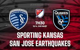 Nhận định Sporting Kansas vs San Jose Earthquakes 7h30 ngày 12/4 (Nhà nghề Mỹ 2026)