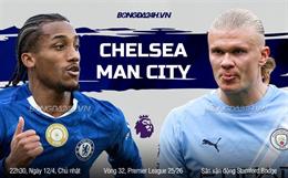 Nhận định Chelsea vs Man City (22h30 ngày 12/4): Chờ mưa bàn thắng