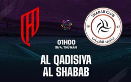 Nhận định bóng đá Al Qadisiya vs Al Shabab 1h00 ngày 15/4 (VĐQG Saudi Arabia 2025/26)