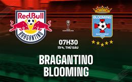 Nhận định bóng đá Bragantino vs Blooming 7h30 ngày 17/4 (Copa Sudamericana 2026)