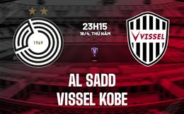 Nhận định Al Sadd vs Vissel Kobe 23h15 ngày 16/4 (AFC Champions League Elite 2025/26)