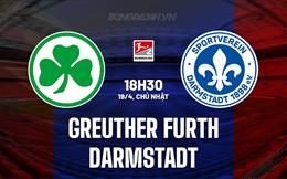 Nhận định Greuther Furth vs Darmstadt 18h30 ngày 19/4 (Hạng 2 Đức 2025/26)