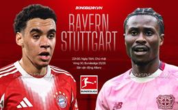Nhận định Bayern Munich vs Stuttgart (22h30 ngày 19/4): Tiếp đà chiến thắng