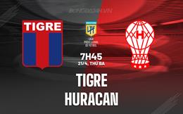 Nhận định - dự đoán Tigre vs Huracan 7h45 ngày 21/4 (VĐQG Argentina 2026)