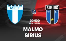 Nhận định bóng đá Malmo vs Sirius 0h00 ngày 24/4 (VĐQG Thụy Điển 2026)