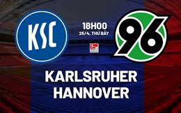Nhận định bóng đá Karlsruher vs Hannover 18h00 ngày 25/4 (Hạng 2 Đức 2025/26)