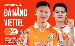 Nhận định Đà Nẵng vs Thể Công Viettel (18h00 ngày 26/4): Hy vọng nào cho chủ nhà?
