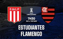 Nhận định Estudiantes vs Flamengo 7h30 ngày 30/4 (Copa Libertadores 2026)