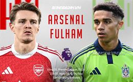 Nhận định Arsenal vs Fulham (23h30 ngày 2/5): Áp lực khủng khiếp