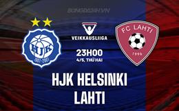 Nhận định - dự đoán HJK Helsinki vs Lahti 23h00 ngày 4/5 (VĐQG Phần Lan 2026)
