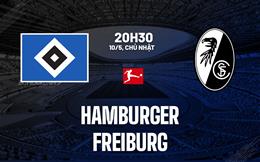 Nhận định Hamburger vs Freiburg 20h30 ngày 10/5 (Bundesliga 2025/26)