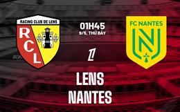 Nhận định Lens vs Nantes 01h45 ngày 9/5 (Ligue 1 2025/26)