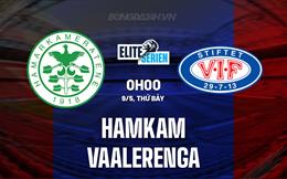 Nhận định - dự đoán HamKam vs Valerenga 0h00 ngày 9/5 (VĐQG Na Uy 2026)