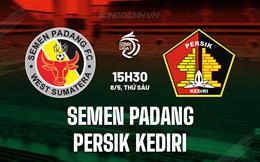 Nhận định Semen Padang vs Persik Kediri 15h30 ngày 8/5 (VĐQG Indonesia 2025/26)