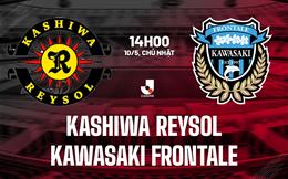 Nhận định Kashiwa Reysol vs Kawasaki Frontale 14h00 ngày 10/5 (VĐQG Nhật Bản 2026)