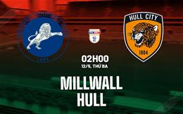Nhận định bóng đá Millwall vs Hull 2h00 ngày 12/5 (Playoff tham dự Ngoại hạng Anh 2026/27)