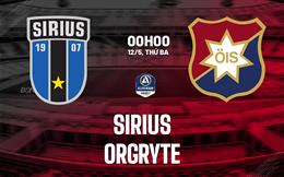 Nhận định bóng đá Sirius vs Orgryte 0h00 ngày 12/5 (VĐQG Thụy Điển 2026)