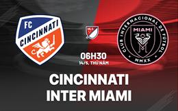 Nhận định bóng đá Cincinnati vs Inter Miami 6h30 ngày 14/5 (Nhà nghề Mỹ 2026)