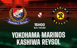 Nhận định Yokohama Marinos vs Kashiwa Reysol 15h00 ngày 16/5 (VĐQG Nhật Bản 2026)