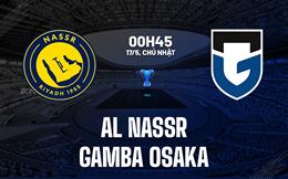Nhận định Al Nassr vs Gamba Osaka 0h45 ngày 17/5 (AFC Champions League Two 2025/26)