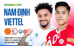 Nhận định Nam Định vs Thể Công Viettel (18h00 ngày 17/5): Quyết đấu vì ba điểm