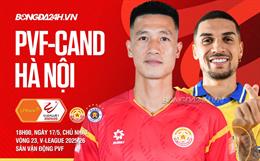 Nhận định PVF-CAND vs Hà Nội (18h00 ngày 17/5): Khó có bất ngờ 