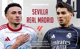 Nhận định Sevilla vs Real Madrid 00h00 ngày 18/5 (La Liga 2025/26)