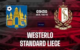 Nhận định bóng đá Westerlo vs Standard Liege 1h30 ngày 20/5 (VĐQG Bỉ 2025/26)