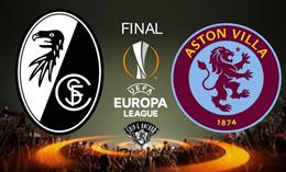 Nhận định Freiburg vs Aston Villa (02h00 ngày 21/5): Khác biệt ở Unai Emery