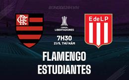 Nhận định - dự đoán Flamengo vs Estudiantes 7h30 ngày 21/5 (Copa Libertadores 2026)