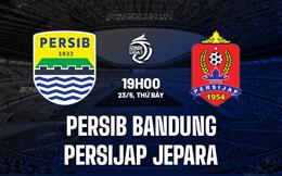 Nhận định Persib Bandung vs Persijap Jepara 16h00 ngày 23/5 (VĐQG Indonesia 2025/26)