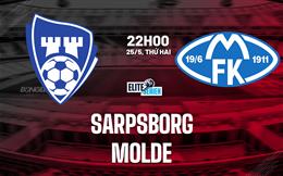Nhận định bóng đá Sarpsborg vs Molde 22h00 ngày 25/5 (VĐQG Na Uy 2026)