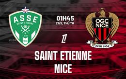 Nhận định bóng đá Saint Etienne vs Nice 1h45 ngày 27/5 (Playoff Ligue 1 2026/27)