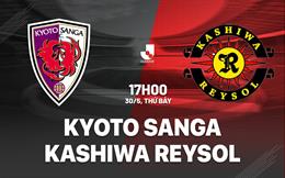Nhận định Kyoto Sanga vs Kashiwa Reysol 17h00 ngày 30/5 (VĐQG Nhật Bản 2026)