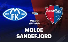 Nhận định bóng đá Molde vs Sandefjord 21h00 ngày 30/5 (VĐQG Na Uy 2026)