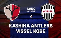 Nhận định Kashima Antlers vs Vissel Kobe 12h00 ngày 6/6 (VĐQG Nhật Bản 2026)