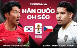 Trực tiếp bóng đá Hàn Quốc vs Séc 9h00 ngày 12/6 (Bảng A World Cup 2026)