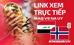 Iraq vs Na Uy link xem trực tiếp trên VTV hôm nay