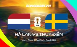Đội hình Hà Lan vs Thụy Điển dự kiến 0h ngày 21/06