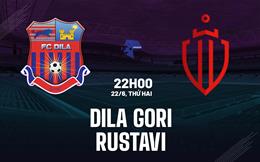Nhận định bóng đá Dila Gori vs Rustavi 22h00 ngày 22/6 (VĐQG Georgia 2026)