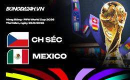 Đội hình CH Séc vs Mexico dự kiến 8h ngày 25/06 World Cup 2026