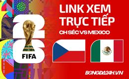 CH Séc vs Mexico link xem trực tiếp trên VTV hôm nay